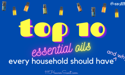 The Top 10 Essential Oils Every Household Should Have